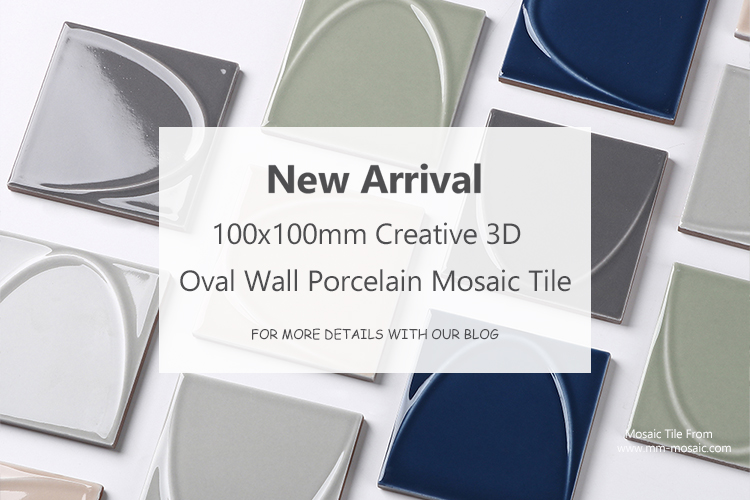 New Arrival: 100x100mm Creative 3D Oval Wall Porcelain Mosaic Tile.jpg New Arrival: 100x100mm Creative 3D Oval Wall Porcelain Mosaic Tile.jpg